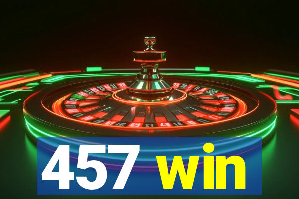 457 win